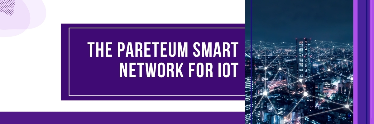 the-pareteum-smart-network-for-iot-intelligent-global-connectivity